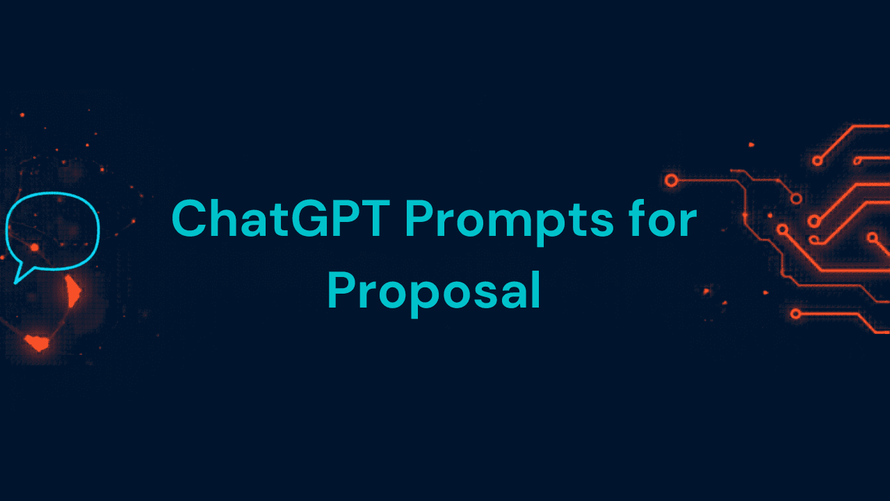 ChatGPT Prompts for Proposal Writing